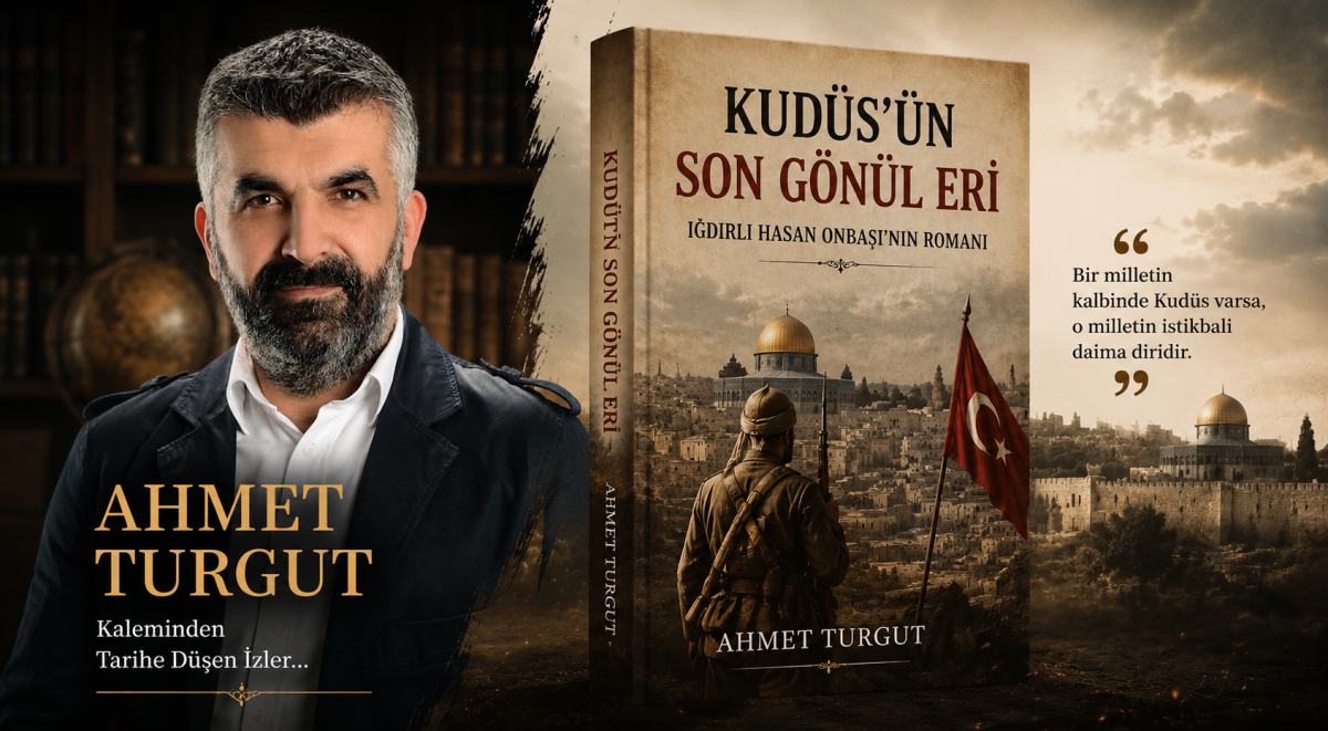 Malatyalı Yazar Ahmet Turgut’tan Dev Eser: Kudüs'ün Son Gönül Eri Roman Oldu!
